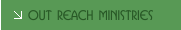 Out Reach Ministries